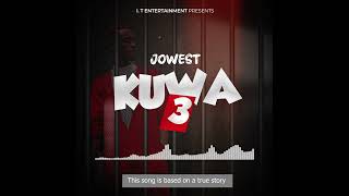 Jowest  Kuwa 3 official music audio [upl. by Sima]