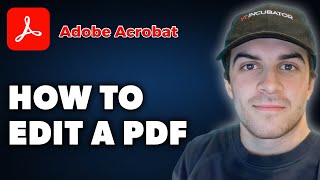 How to Edit PDF on Adobe Acrobat Full 2024 Guide [upl. by Leddy627]