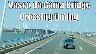 Crossing The Vasco da Gama Bridge timing II Europe Longest Cable stayed Bridgeroyenadecodes [upl. by Perla433]