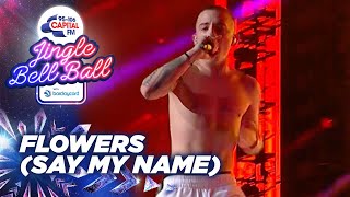 ArrDee  Flowers Say My Name Live at Capitals Jingle Bell Ball 2021  Capital [upl. by Ralston350]