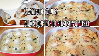 Gratin aux croquettes de pomme de terre et poulet [upl. by Nylirej406]