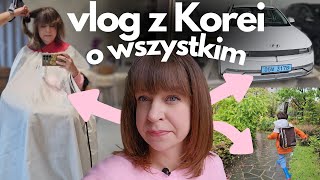 VLOG Z KOREI O WSZYSTKIM  elektryczne samochody koreańska medycyna nowy fryzjer i inne [upl. by Martguerita]