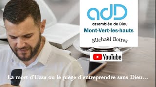 La mort dUzza MICHAEL BOTTES ou le piège dentreprendre sans Dieu  MICHAEL BOTTES [upl. by Eniarda]