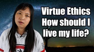 MBA series LE 24 What is virtue ethics How should I live my life [upl. by Atileda528]