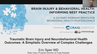 BIBH Webinar 1 Traumatic Brain Injury and Neurobehavioral Health Outcomes [upl. by Latihs]