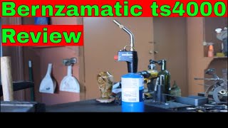 Bernzamatic ts4000 Review [upl. by Danna]