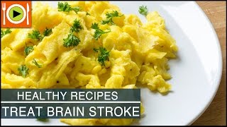 Healthy Recpies  Treat Brain Stroke [upl. by Netsirhc]