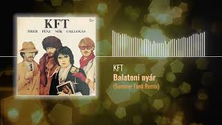 KFT  Balatoni nyár Summer Funk Remix [upl. by Matthus]