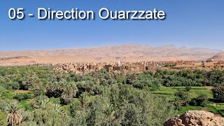 Maroc2024 jour 05 Tinejdad Ouarzazate [upl. by Zeiler]