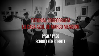 Tutorial de nuestra Coreografia de la canción la casa Azul Marco Mengoni  Hermanos López Flamenco [upl. by Caesaria]