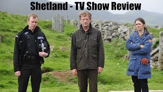 Shetland  TV Show Review [upl. by Peder256]