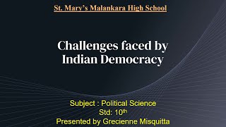 Standard X Subject Political Science Topic Challenges Faced By Indian Democracy [upl. by Marcell]