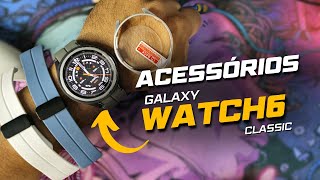 Comprei e Testei Acessórios para Galaxy Watch 6 que Você Precisa Ver [upl. by Yrffoeg]