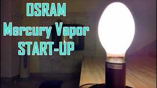 OSRAM Mercury Vapor lamp STARTUP in the DARK [upl. by Arriec]