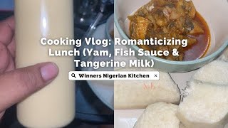 FISH SAUCE RECIPECook Vlog What I made my Family For Lunch Yam Fish Sauce and Tangerine Milk [upl. by Ettenad]