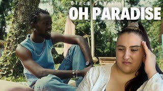 Black Sherif  Oh Paradise  Just Vibes Reaction [upl. by Ardekan37]