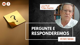 Pergunte e Responderemos  17072024 [upl. by Vocaay]