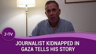 Journalist kidnapped in Gaza tells his story  Movers amp Shakers  JTV [upl. by Valdes348]