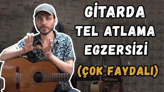 Gitar Dersi 12 ► Gitarda Tel Atlama Egzersizi 5 Yeni Egzersiz Çok Faydalı [upl. by Alejandra]