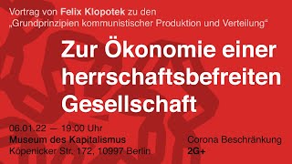 Zur Ökonomie einer herrschaftsbefreiten Gesellschaft mit Felix Klopotek [upl. by Warwick]