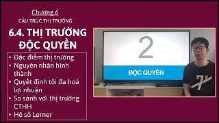 Kinh tế vi mô 1  Chương 6  64 Thị trường độc quyền [upl. by Egnalos]