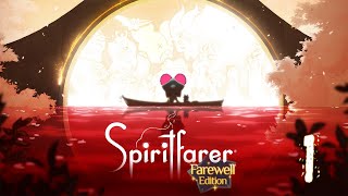 Spirits In Distress Im Here to Help  Spiritfarer 1 [upl. by Evoy668]