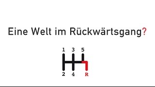 Eine Welt im Rückwärtsgang greatregression [upl. by Emorej]