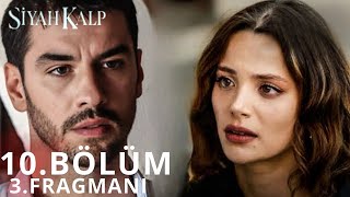 Siyah Kalp 10 Bölüm 3 Fragman  “ Artık Başka Bir Nuh Var ” [upl. by Brentt320]