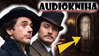 SHERLOCK HOLMES a Bezhlavý Mnich  Detektivka  AUDIOKNIHA CZSK 10z10 [upl. by Hgielrebma]