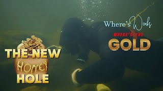 Wheres The Gold  018  The New Honey Hole [upl. by Osy]