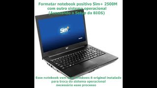 DicaFormatar notebook positivo Sim 2500M [upl. by Annayhs743]