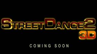 StreetDance 2 3D  Trailer [upl. by Alenas]