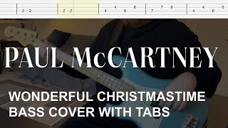 Paul McCartney  Wonderful Christmastime Bass Cover with Tabs [upl. by Messing]