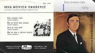 Novica Urosevic  Dve crvene ruze  Audio 1969 [upl. by Nawuj]