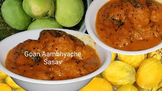 Goan Mango Sasav Recipe Mouthwatering Goan Aambhyache Sasav Ghotan Condiment Sweet and Spicy [upl. by Platt]