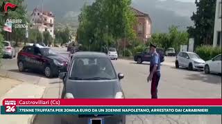 Castrovillari 77enne truffata per 20mila euro da un 20enne napoletano arrestato dai Carabinieri [upl. by Jordans]