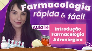 Introdução Farmacologia Adrenérgica  Aula 14  Farmacologia rápida e fácil  Flavonoide [upl. by Darraj]