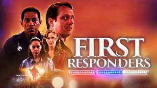 First Responders 2022  Full Faith Drama Movie  Cameron Arnett Chrisi Nelson Karen Boles [upl. by Rramed]