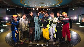 【Behind the Scenes】STARBOYS  FANTASTICS [upl. by Llewoh]