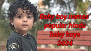 baby boy names popular hindu baby boys 2024 [upl. by Alemrac993]