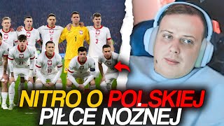 NITRO O POLSKIEJ PIŁCE NOŻNEJ [upl. by Ellevel]