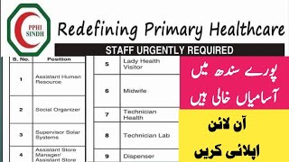 PPHI Sindh jobs 2024 online apply OTS website  Social organizer midwife Nurse LHV jobs 2024 [upl. by Ainek]