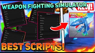 NEW Weapon Fighting Simulator Script GUI Hack  Auto Farm amp GET UGC  Eggs amp More  PASTEBIN 2023 [upl. by Katha172]