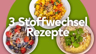 3 Stoffwechsel Rezepte für einen ganzen Tag zum Abnehmen [upl. by Case]