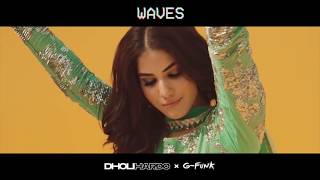 WAVES ft Karan Aujla Mickey Singh amp more  DHOLI HARDO x GFUNK  Latest Punjabi Songs 2020 [upl. by Eemla]