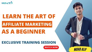 Learn the Art of Affiliate Marketing as a Beginner  GrowBizNetwork  Hindi  growbiznetwork [upl. by Ulrika]