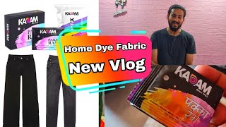 Dye Fabric At Home Vlog  Kadam  Bistavlogger [upl. by Assirem]