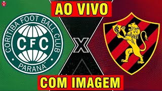 CORITIBA X SPORT AO VIVO COM IMAGEM  CAMPEONATO BRASILEIRO [upl. by Paryavi]