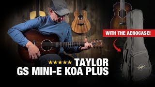 Taylor GS Mini Koa Plus  Compared to GS Mini Koa Standard [upl. by Nnylrahc]