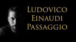 Ludovico Einaudi  Passaggio [upl. by Tloc916]